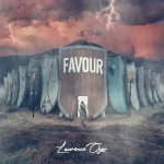 Lawrence Oyor – Favour