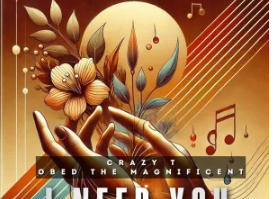 Crazy T – I Need You