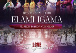 Rising Sun Choir – Elami Igama