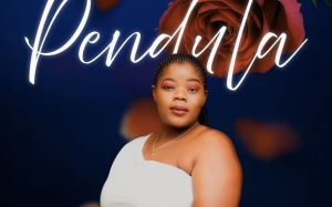 3D a.k.a. Uchu, De Bablyy & Liyana Ndiweni – Pendula