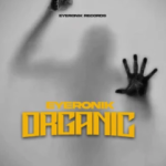 EyeRonik – Organic EP