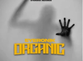 EyeRonik – Organic EP