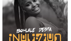 Bohlale Desta – Inhliziyo
