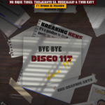 Mr Bique Tunes – Bye Bye Disco 117