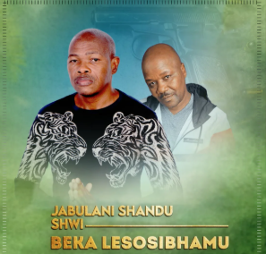 Jabulani Shandu – Beka Lesosibhamu Ft. Shwi