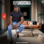 Isfundiswa – Siyazaz’izinsizwa Ft. Ziyajola