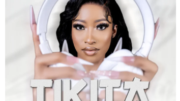 Queencess Kganya, JL SA & O JAY – TIKITA