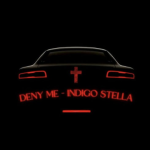 Indigo Stella – Deny Me