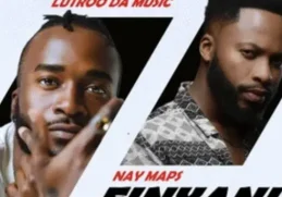 Lutroo Da-Music, Nay Maps – Finyani