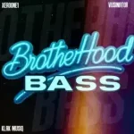 XeroOne1 – Brotherhood Bass