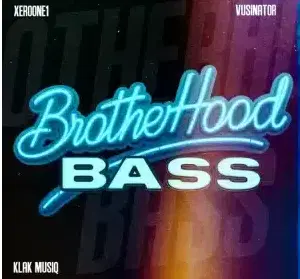 XeroOne1 – Brotherhood Bass