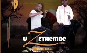 Zethembe kheswa – Abakwethu