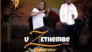 Zethembe kheswa – Abakwethu