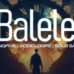 InQfive, Acidicloopz & Solo SA – BALELE