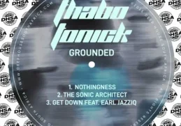 Thabo Tonick – Grounded EP