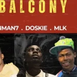 Gunman7, Doskie & Mlk – Lekompo Balcony
