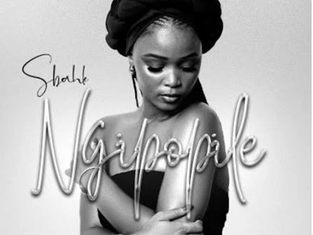 Sbahle – Ngipopile