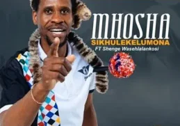 Mhosha – Sikhulekela Umona EP