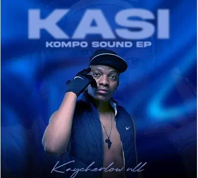 Kaycherlow – Kasi Kompo EP