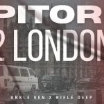 Unkle Ken, Rifle Deep – PITORI2LONDON Album