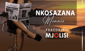 NKOSAZANA MINNIE – Sokufeza Nabanye