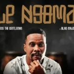 Bless The Gentleman – Lengoma ft Blaq Major