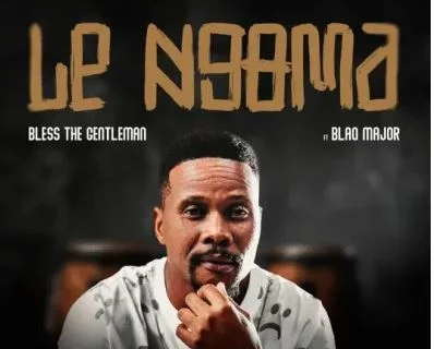 Bless The Gentleman – Lengoma ft Blaq Major