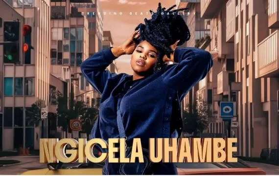 Master KG & Nkosazana Daughter – Ngicela Uhambe