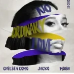 Chelsea Como, Jacko & Moish – No Ordinary Love
