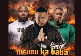 Mfr Souls & Lastborn – Msunu Ka Baba