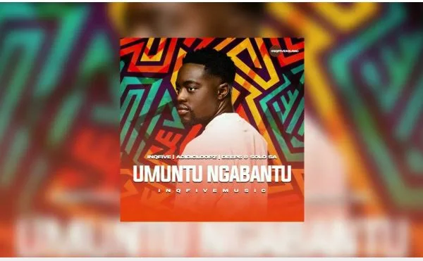 InQfive, Acidicloopz & Deep6 – UMUNTU NGABANTU