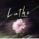 Dr Dope – Lutho (Remake)