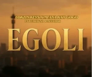 Lokzin Keys – Egoli