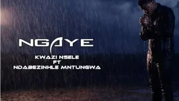 Kwazi Nsele – Ngaye
