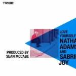 Nathan Adams & Sabrina Joy – Love Yourself