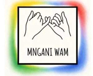 K-Zaka – Mngani Wam’