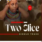 Two Slice – Ulele