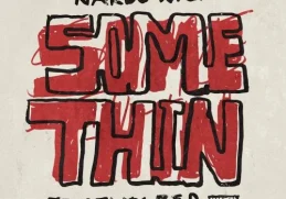 Nardo Wick – “Somethin’”