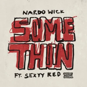 Nardo Wick – “Somethin’”