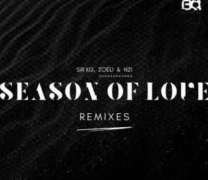 Sir KG, Zoëli, Nzi – Season of Love