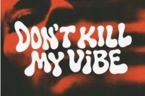 Adrian Fyrla – Don’t Kill My Vibe