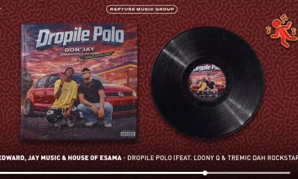 Don Edward, Jay Music & House Of ESAMA – Dropile Polo