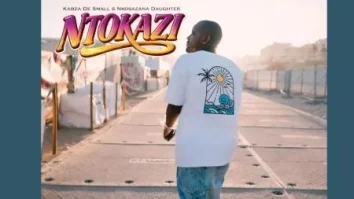 Kabza De Small & Nkosazana Daughter – Ntokazi
