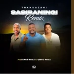 Thandazani – Sasibaningi