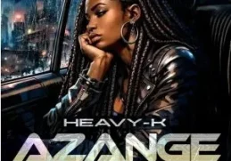Heavy-K – Azange (feat. Amahle Gasa)
