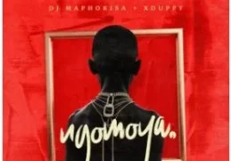 DJ Maphorisa & Xduppy – Love You 4eva