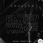 SoulLab, Orlam & Vencer Cafe – Broken Promises