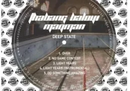 Thabang Baloyi & MAQman – Deep State EP