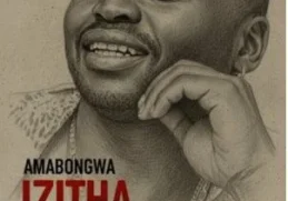 Amabongwa – Isikhwele