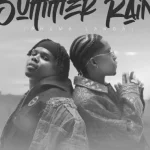Ndu Browns, Danya Devs, Blaq Diamond – Summer Rain